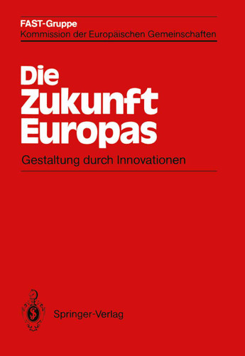 Die Zukunft Europas: Gestaltung durch Innovationen book cover by 