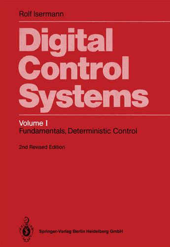 Digital Control Systems: Volume 1: Fundamentals, Deterministic Control book cover by Rolf Isermann