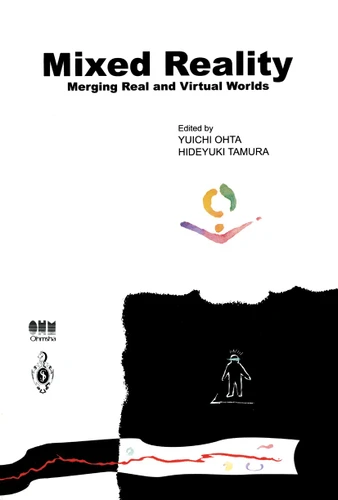 Mixed Reality: Merging Real and Virtual Worlds book cover by 