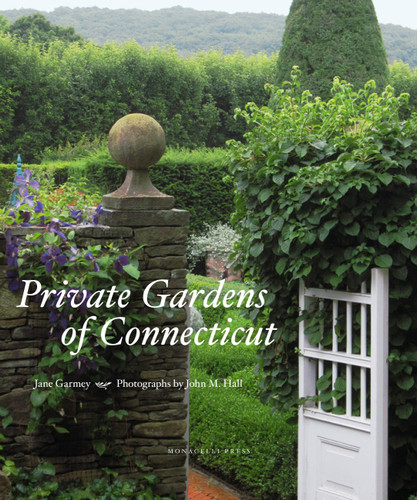 Private Gardens of Connecticut book cover by Jane Garmey