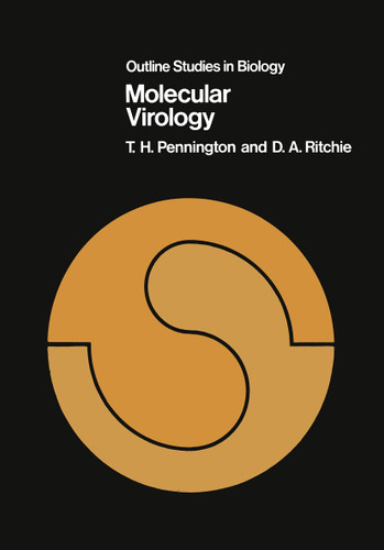 Molecular Virology (Outline Studies in Biology) book cover by T. H. Pennington