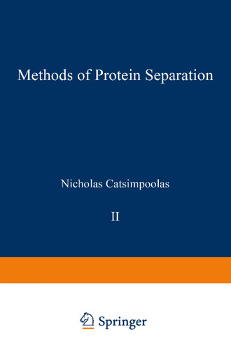 Methods of Protein Separation (Biological Separations) book cover by 