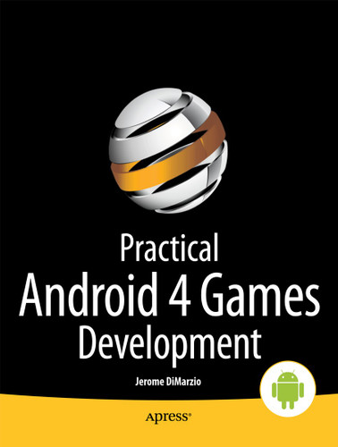 Practical Android 4 Games Development book cover by Jerome DiMarzio