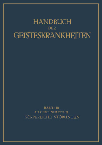 Handbuch der Geisteskrankheiten: Dritter Band Allgemeiner Teil III book cover by F. Georgi, V. Kafka, E. Küppers, M. Roenfeld, O. Wuth
