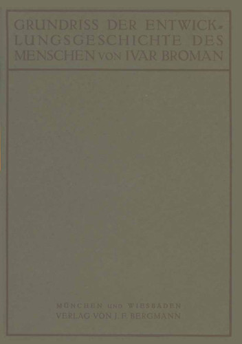 Grundriss der Entwicklungsgeschichte des Menschen book cover by Ivar Broman