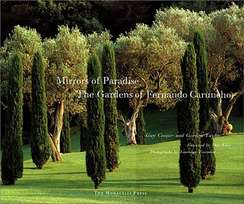Mirrors of Paradise: The Gardens of Fernando Caruncho book cover by Dan Kiley, Guy Cooper, Gordon Taylor