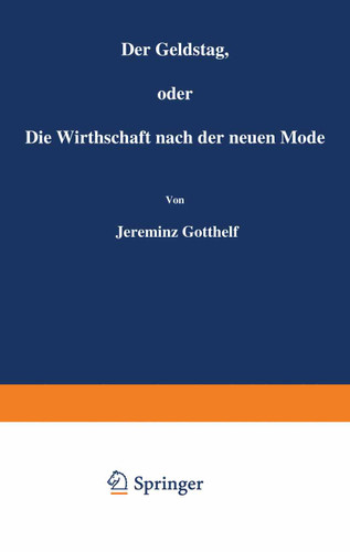 Der Geldstag, oder Die Wirthschaft nach der neuen Mode book cover by Jeremias Gotthelf