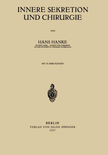 Innere Sekretion und Chirurgie book cover by Hans Hanke