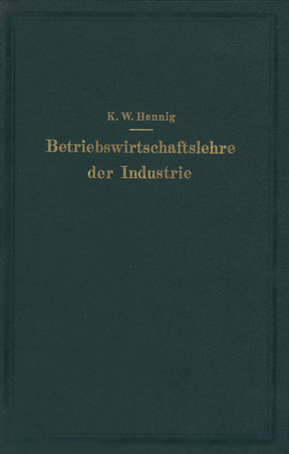 Betriebswirtschaftslehre der Industrie book cover by Karl Wilhelm Hennig