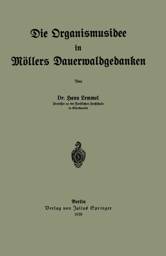 Die Organismusidee in Möllers Dauerwaldgedanken book cover by Hans Lemmel
