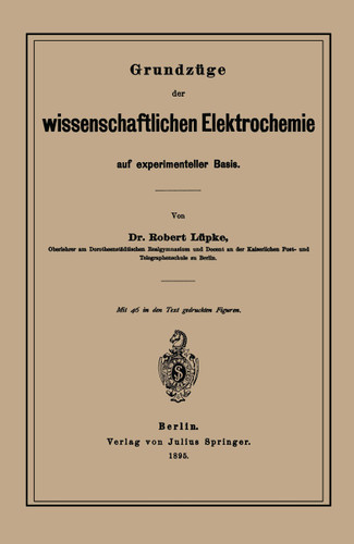 Grundzüge der wissenschaftlichen Elektrochemie auf experimenteller Basis book cover by Robert Lüpke