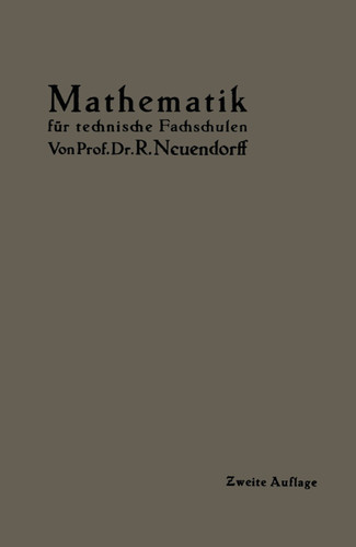 Lehrbuch der Mathematik: Für mittlere technische Fachschulen der Maschinenindustrie book cover by R. Neuendorff