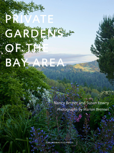 Private Gardens of the Bay Area book cover by Nancy Berner, Susan Lowry