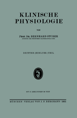 Klinische Physiologie: Dritter (Schuluss-) Teil book cover by Berhard Stuber