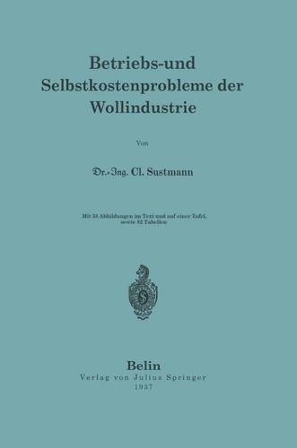 Betriebs- und Selbstkostenprobleme der Wollindustrie book cover by NA Sustmann