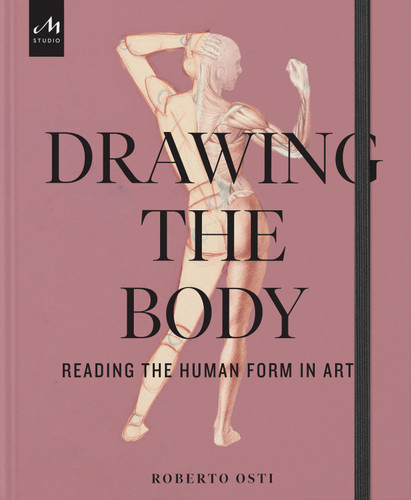 Drawing the Body: Reading the Human Form in Art book cover by Roberto Osti