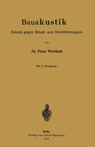 Bauakustik: Schutz gegen Schall und Erschütterungen book cover by Franz Weisbach