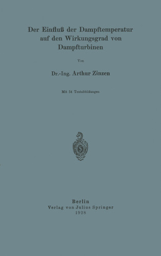Der Einfluß der Dampftemperatur auf den Wirkungsgrad von Dampfturbinen book cover by Zinzen Zinzen