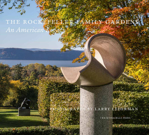 The Rockefeller Family Gardens: An American Legacy book cover by Larry Lederman, Cynthia Bronson Altman, Todd Forrest