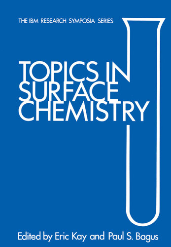 Topics in Surface Chemistry: IBM Research Symposia Series (The IBM Research Symposia Series) book cover by 