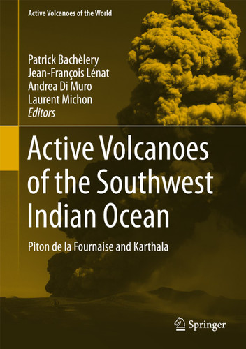 Active Volcanoes of the Southwest Indian Ocean: Piton de la Fournaise and Karthala (Active Volcanoes of the World) book cover by 