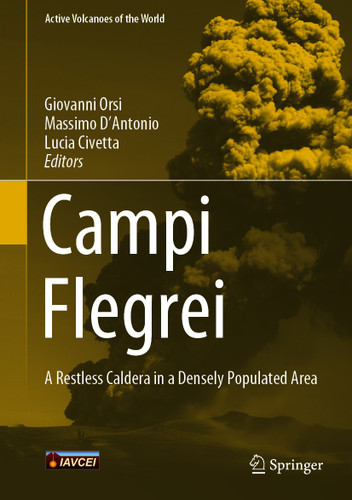 Campi Flegrei: A Restless Caldera in a Densely Populated Area (Active Volcanoes of the World) book cover by 