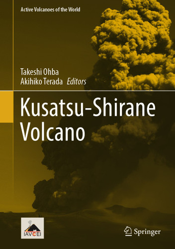 Kusatsu-Shirane Volcano (Active Volcanoes of the World) book cover by 