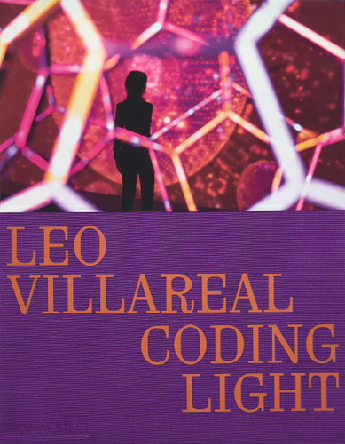 Leo Villareal: Coding Light book cover by 