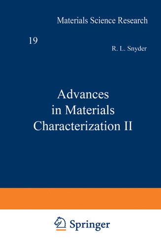 Advances in Materials Characterization II (Materials Science Research #19) book cover by 