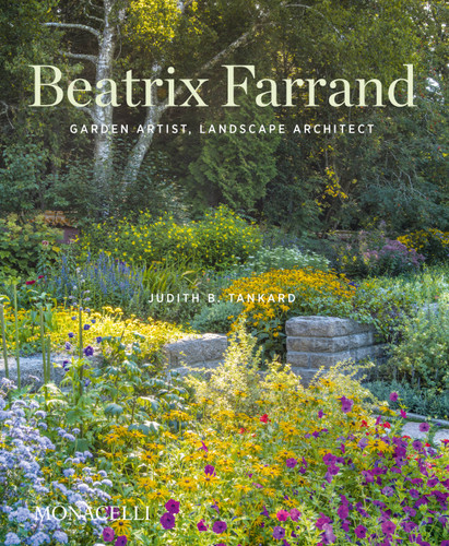 Beatrix Farrand: Garden Artist, Landscape Architect book cover by Judith B. Tankard
