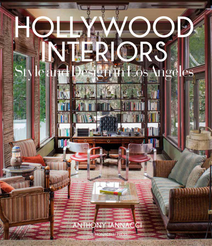 Hollywood Interiors: Style and Design in Los Angeles book cover by Anthony Iannacci