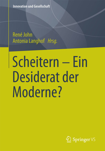 Scheitern - Ein Desiderat der Moderne? (Innovation und Gesellschaft) book cover by 