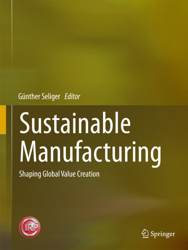 Sustainable Manufacturing: Shaping Global Value Creation book cover by 