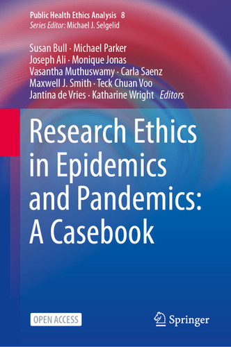 Research Ethics in Epidemics and Pandemics: A Casebook (Public Health Ethics Analysis #8) book cover by 