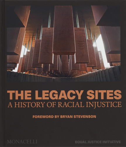 The Legacy Sites: A History of Racial Injustice book cover by Equal Justice Initiative
