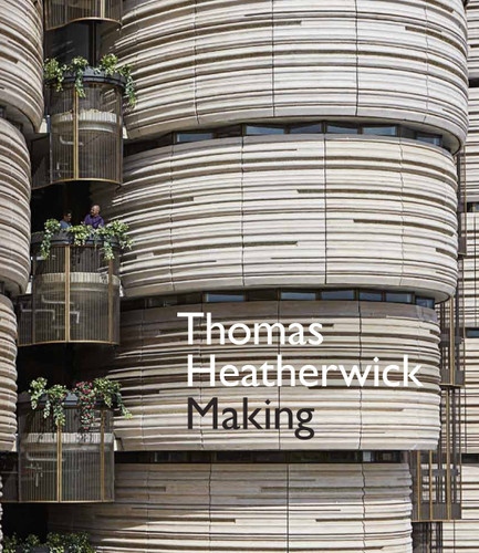 Thomas Heatherwick: Making book cover by Thomas Heatherwick