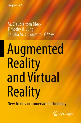 Augmented Reality and Virtual Reality: New Trends in Immersive Technology (Progress in IS) book cover by 