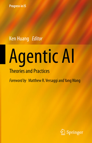 Agentic AI: Theories and Practices (Progress in IS) book cover by 