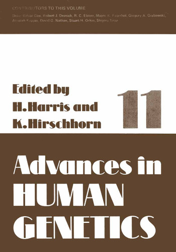 Advances in Human Genetics 11 (Advances in Human Genetics #11) book cover by Harry Harris, Kurt Hirschhorn