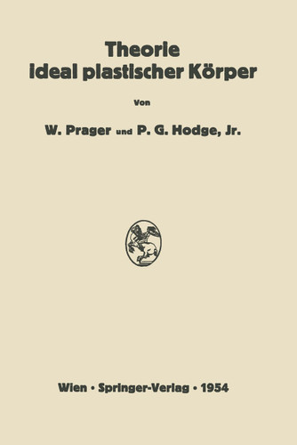 Theorie ideal plastischer Körper book cover by William Prager, Philip G.Jr. Hodge