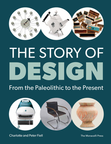 The Story of Design: From the Paleolithic to the Present book cover by Peter Fiell, Charlotte Fiell