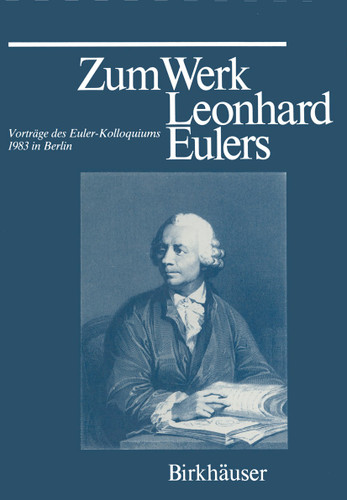 Zum Werk Leonhard Eulers: Vorträge des Euler-Kolloquiums im Mai 1983 in Berlin book cover by KNOBLOCH, LOUHIVAARA, WINKLER