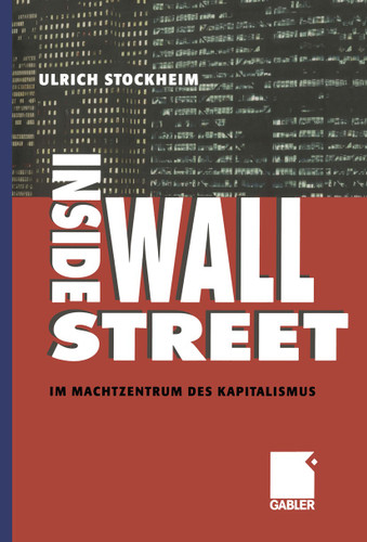 Inside Wall Street: Im Machtzentrum des Kapitalismus book cover by Ulrich Stockheim