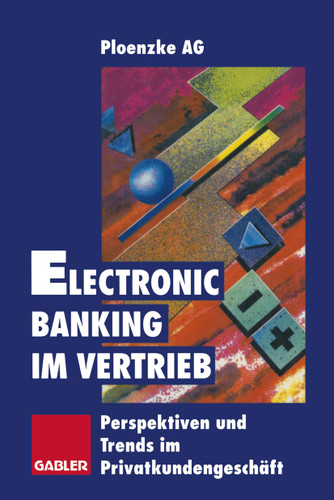 Electronic Banking im Vertrieb: Perspektiven und Trends im Privatkundengeschäft book cover by 