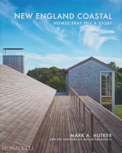 New England Coastal: Homes That Tell a Story book cover by Mark Hutker