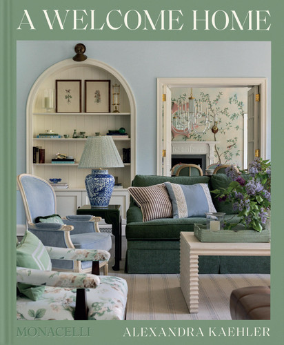 A Welcome Home: Inviting Interiors book cover by Hadley Keller, Alexandra Kaehler