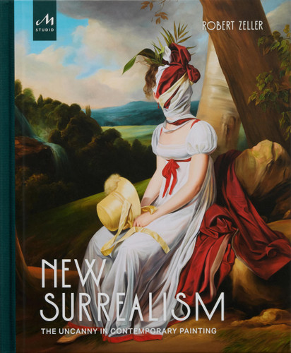 New Surrealism: The Uncanny in Contemporary Painting book cover by Robert Zeller