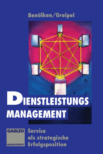 Dienstleistungs-Management: Service als strategische Erfolgsposition book cover by Peter Greipel