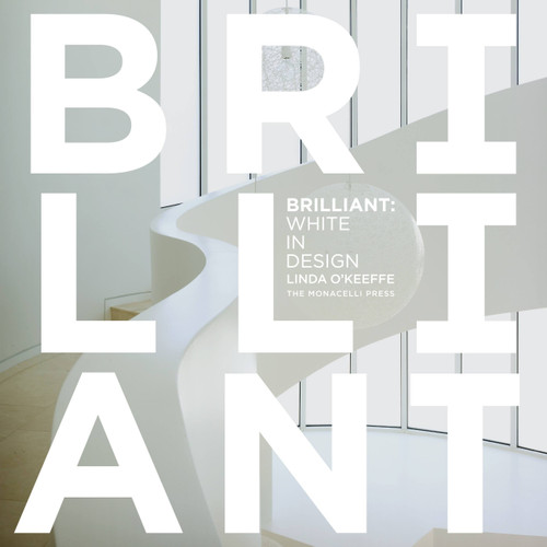 Brilliant: White in Design book cover by Linda O'Keeffe