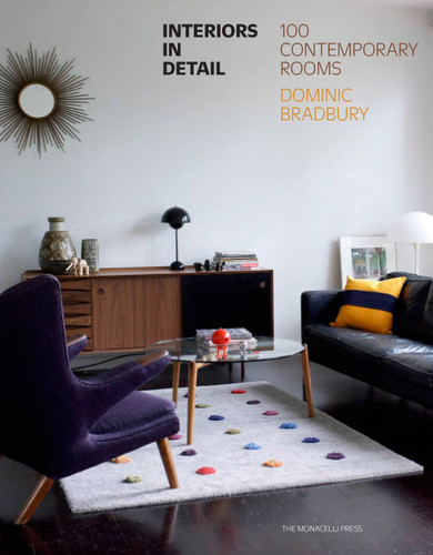 Interiors in Detail: 100 Contemporary Rooms book cover by Dominic Bradbury